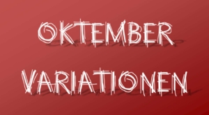 Mehr über den Artikel erfahren Oktember Variationen