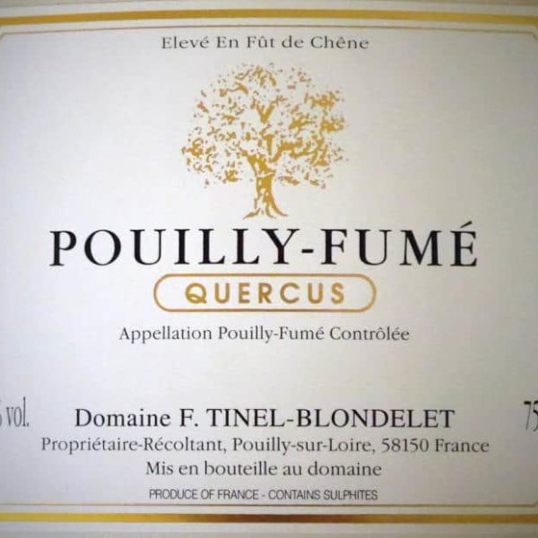 QUERCUS Pouilly Fumé von Domaine Tinel-Blondelet