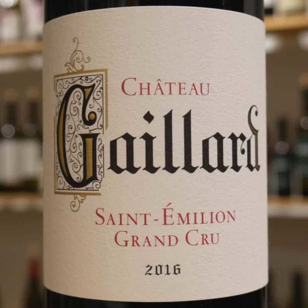 Château Gaillard 2016 Saint Émilion Grand Cru